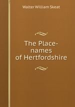 The Place-names of Hertfordshire