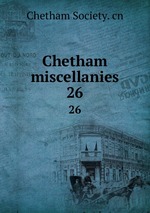 Chetham miscellanies. 26