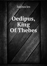 Oedipus,King Of Thebes