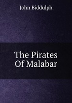 The Pirates Of Malabar