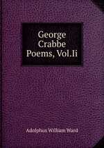 George Crabbe Poems, Vol.Ii