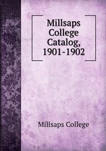 Millsaps College Catalog, 1901-1902