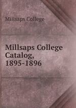 Millsaps College Catalog, 1895-1896