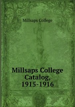 Millsaps College Catalog, 1915-1916