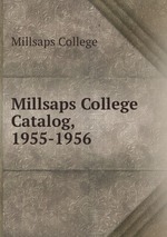 Millsaps College Catalog, 1955-1956