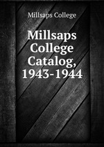 Millsaps College Catalog, 1943-1944