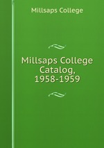 Millsaps College Catalog, 1958-1959
