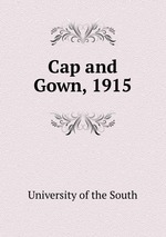 Cap and Gown, 1915