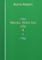 Works. With his life. 4