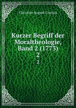 Kurzer Begriff der Moraltheologie, Band 2 (1773). 2