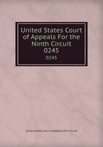 United States Court of Appeals For the Ninth Circuit. 0245