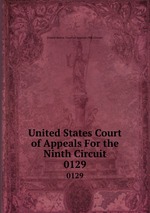 United States Court of Appeals For the Ninth Circuit. 0129