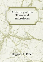 A history of the Transvaal microform