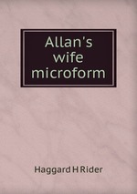 Allan`s wife microform