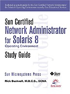 Sun Certified Network Administrator for Solaris 8 Operating Environment. На английском языке