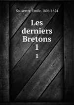 Les derniers Bretons. 1