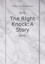 The Right Knock: A Story