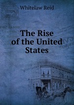 The Rise of the United States