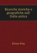 Ricerche storiche e geografiche sull` Italia antica
