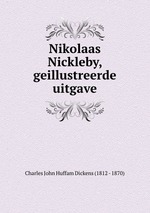 Nikolaas Nickleby, geillustreerde uitgave