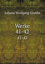 Werke. 41-42