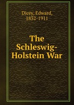 The Schleswig-Holstein War