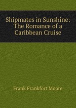 Shipmates in Sunshine: The Romance of a Caribbean Cruise