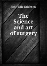 The Science and art of surgery
