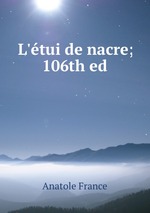 L`tui de nacre; 106th ed