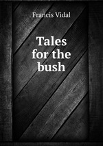 Tales for the bush