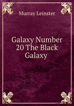 Galaxy Number 20 The Black Galaxy