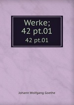 Werke;. 42 pt.01