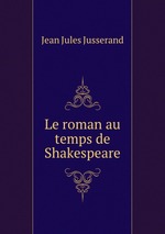 Le roman au temps de Shakespeare