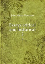 Essays critical and historical. 2