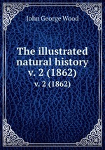 The illustrated natural history. v. 2 (1862)