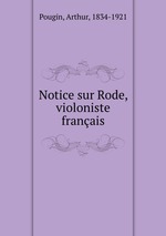 Notice sur Rode, violoniste franais