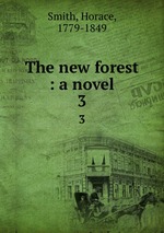 The new forest : a novel. 3