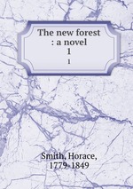 The new forest : a novel. 1
