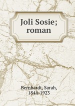 Joli Sosie; roman