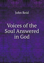 Voices of the Soul Answered in God
