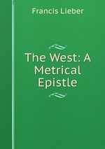 The West: A Metrical Epistle