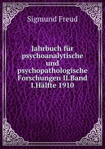 Jahrbuch fr psychoanalytische und psychopathologische Forschungen II.Band I.Hlfte 1910