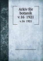Arkiv fr botanik. v.16  1921