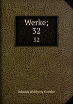 Werke;. 32