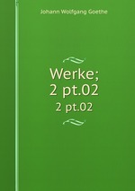 Werke;. 2 pt.02