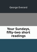 Your Sundays, fifty-two short readings