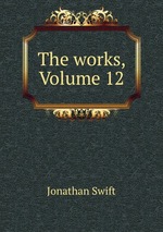 The works, Volume 12