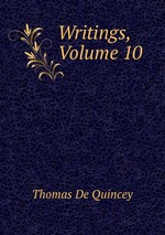 Writings, Volume 10