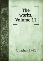 The works, Volume 11