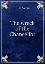 The wreck of the Chancellor
